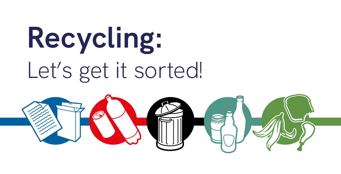 Recycling: let's Get It Sorted