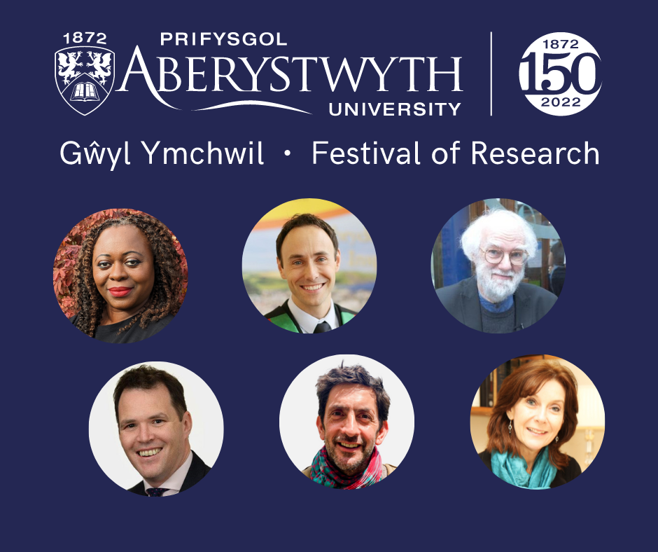 Some of the speakers at the 2022 Aberystwyth Festival of Research - Professor Olivette Otele, Lee Waters MS, Radio 1’s Aled Haydn Jones, BBC Climate Editor Justin Rowlatt, Dr Rowan Williams and Professor Mererid Hopwood